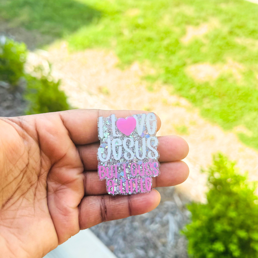 I Love Jesus, But I Cuss A Little Badge Reel