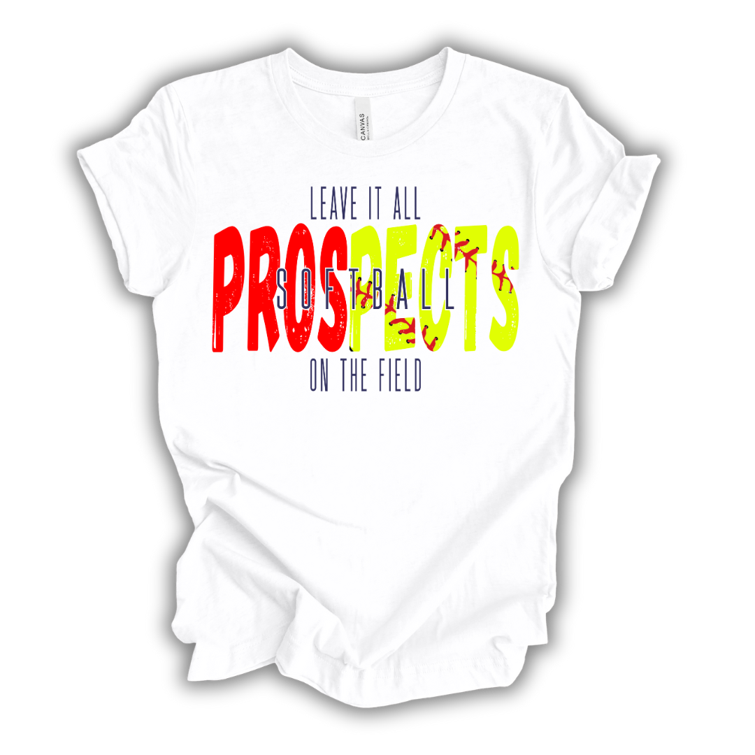 Leave It All On The Field Prospects Softball