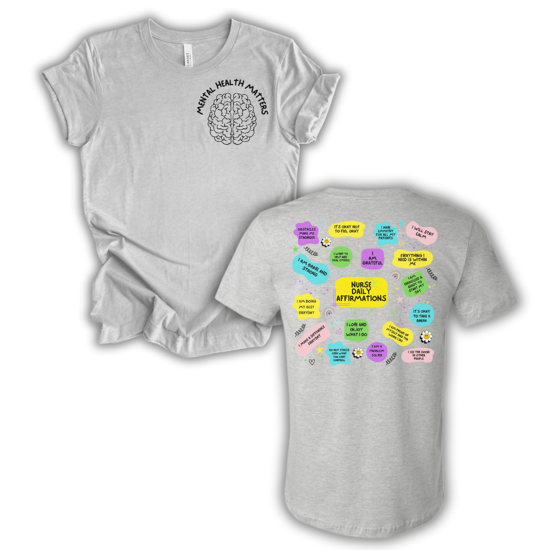 Nurse Daily Affirmations T-Shirt