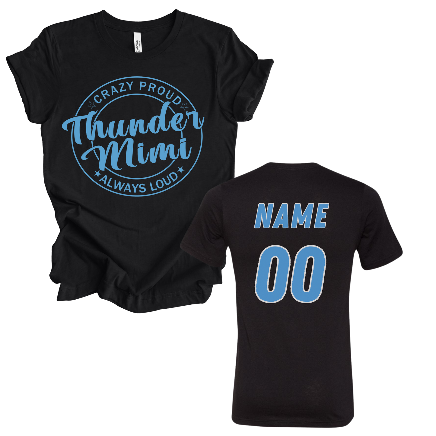 Crazy Loud, Always Proud Thunder Fan