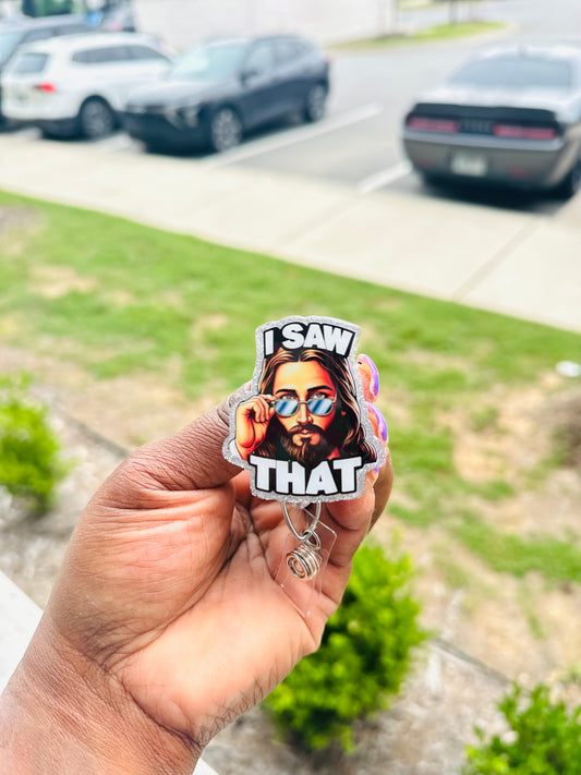 I Saw That Badge Reel