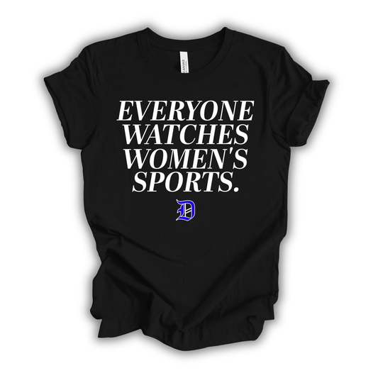 Everyone Watches Women's Sports