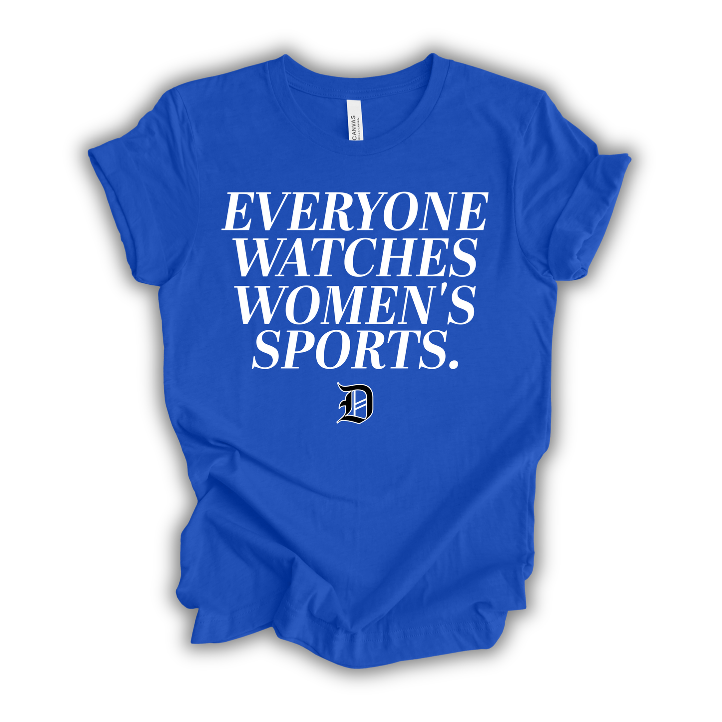 Everyone Watches Women's Sports
