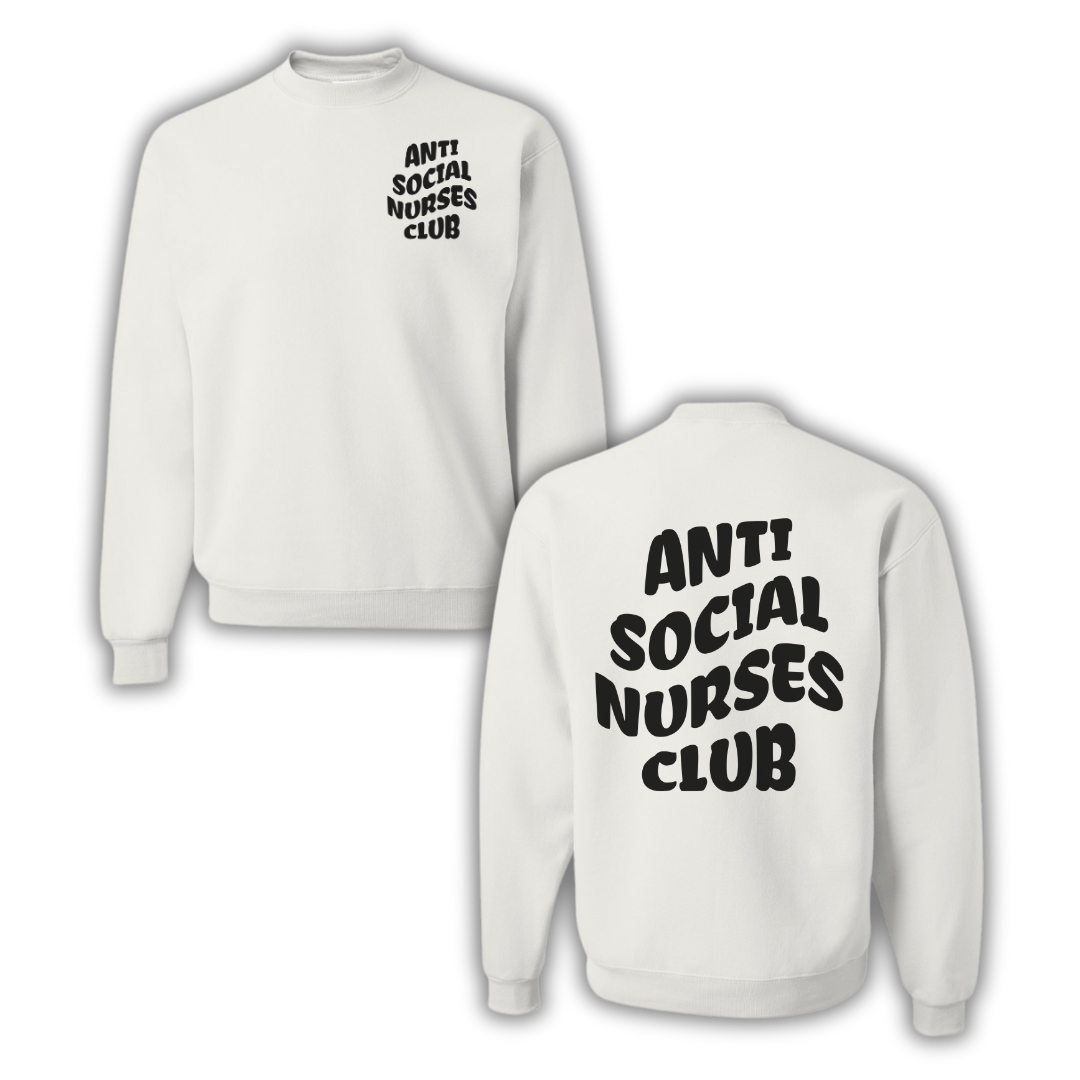 Anti Social Nurses Club Crewneck