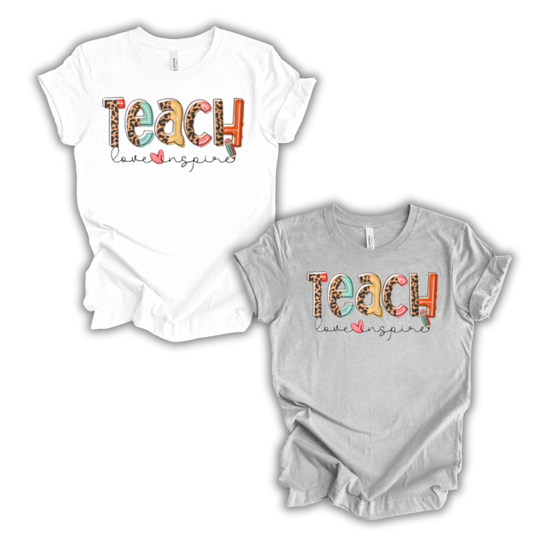 Teach Love Inspire T-Shirt